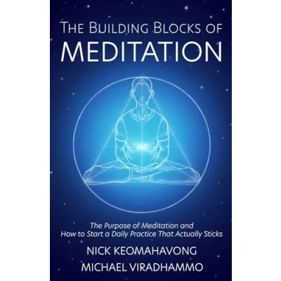 Abbildung von The Building Blocks of Meditation: Purpose Meditation and How to Start a Daily Practice That Actually Sticks