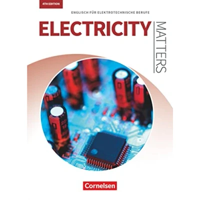 Abbildung von Matters Technik Englisch für technische Ausbildungsberufe Electricity 4th edition A2 B2: elektrotechnische Berufe Schulbuch