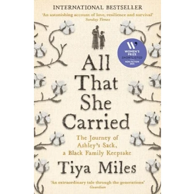 Abbildung von All That She Carried: The Journey of Ashley&#039;s Sack, a Black Family Keepsake