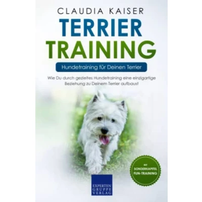 Abbildung von Terrier Training Hundetraining für Deinen Terrier: Wie Du durch gezieltes eine einzigartige Beziehung zu Deinem aufbaust