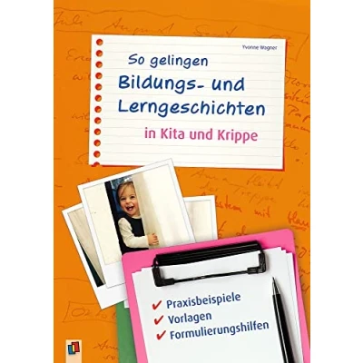 Abbildung von So gelingen Bildungs und Lerngeschichten in Kita Krippe: Praxisbeispiele Vorlagen Formulierungshilfen