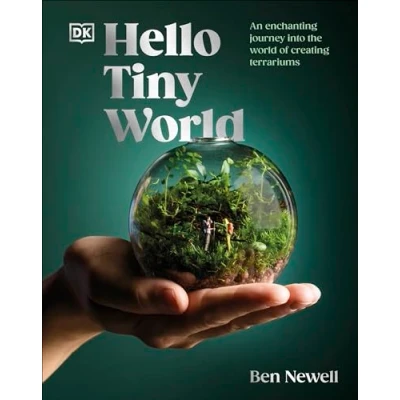 Abbildung von Hello Tiny World: An Enchanting Journey into the World of Creating Terrariums
