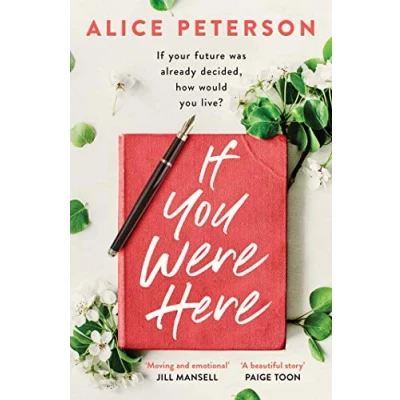 Abbildung von If You Were Here: An uplifting, feel good story full of life, love and hope!