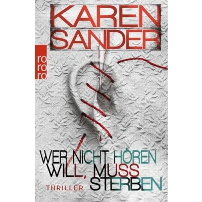 Abbildung von Wer nicht hören will, muss sterben: Thriller