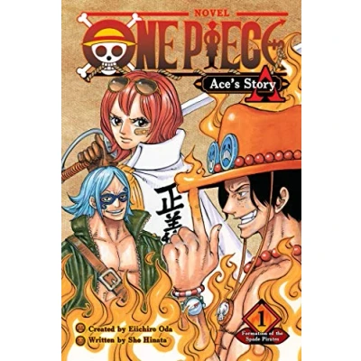 Abbildung von One Piece: Ace&#039;s Story, Vol. 1: Formation of the Spade Pirates (ONE PIECE ACES STORY NOVEL SC, Band 1)