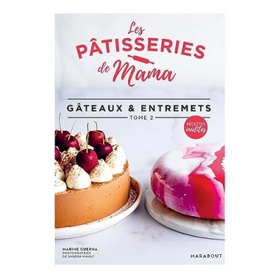 Abbildung von Les pâtisseries de Mama Gâteaux &amp; entremets Tome 2: 2, et