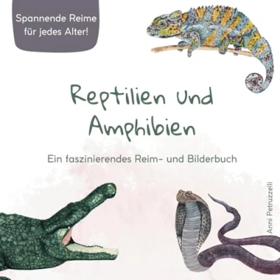 Abbildung von Reptilien und Amphibien Ein faszinierendes Reim Bilderbuch
