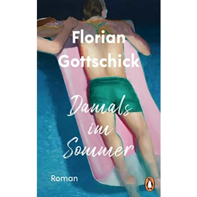 Abbildung von Damals im Sommer: Roman