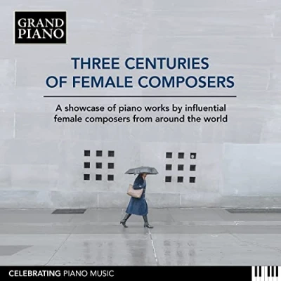 Abbildung von Komponistinnen aus drei Jahrhunderten Three Centuries of Female Composers