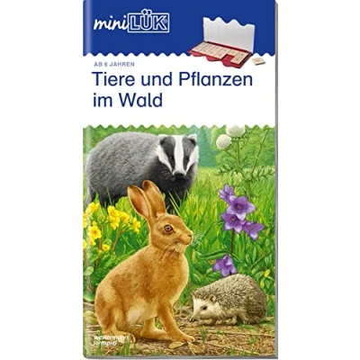 Abbildung von miniLÜK. Tiere und Pflanzen: im Wald: Vorschule/1./2. Klasse Sachunterricht Pflanzen Wald