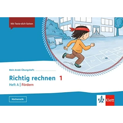 Abbildung von Richtig rechnen 1. Heft A Fördern: Übungsheft Klasse 1 (Mein Anoki Übungsheft)