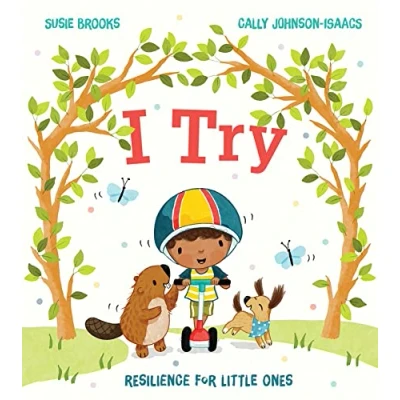 Abbildung von I Try: a new illustrated children’s book for building resilience, confidence and growth mindset