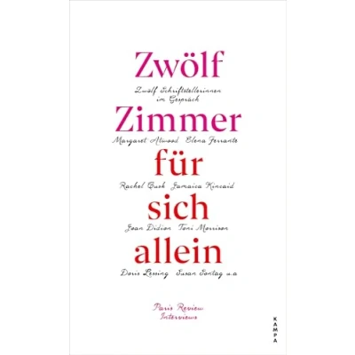 Abbildung von Zwölf Zimmer für sich allein: Schriftstellerinnen im Gespräch (Kampa Salon: Gespräche)