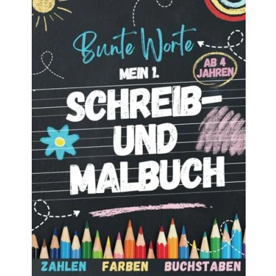 Abbildung von Mein 1. Schreib und Malbuch für Vorschul Kinder ab 4 Jahren: Buchstaben, Zahlen Schwungübungen um einfach spielerisch schreiben zu lernen