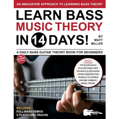 Abbildung von Learn Bass Music Theory in 14 Days: A Daily Guitar Book for Beginners—Scales, Chords, Modes, and More! (Play Days)