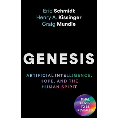 Abbildung von Genesis: Artificial Intelligence, Hope, and the Human Spirit