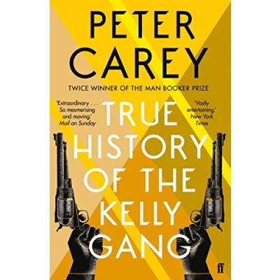 Abbildung von True History of the Kelly Gang: Winner Booker Prize 2001 and Commonwealth Writers 2001, Best Book