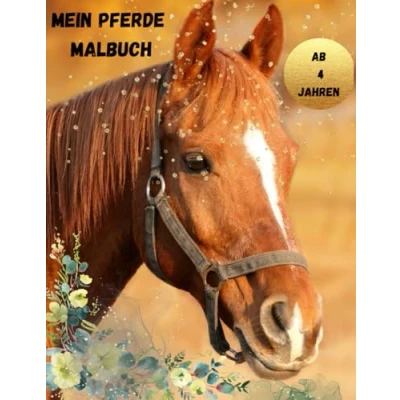 Abbildung von Pferde Malbuch für Kinder: Lustige Rätsel und Ausmalspaß ab 4 Jahren Mit Pferden: Rätsel: Kreativer Mal Rätselspaß Perfekt zum Ausmalen, Kritzeln Entdecken