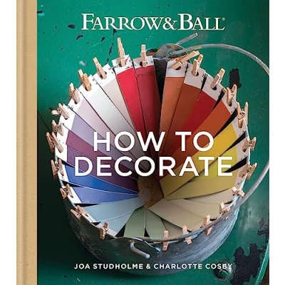 Abbildung von Farrow &amp; Ball How to Decorate: Transform your home with paint paper