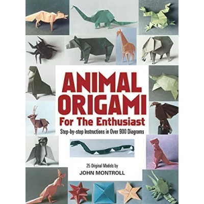 Abbildung von Animal Origami for the Enthusiast: Step By Instructions in over 900 Diagrams, 25 Original Models (Dover Crafts: &amp; Papercrafts)