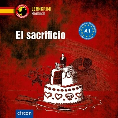 Abbildung von El sacrificio: Spanisch A1 (Compact Lernkrimi Hörbuch)