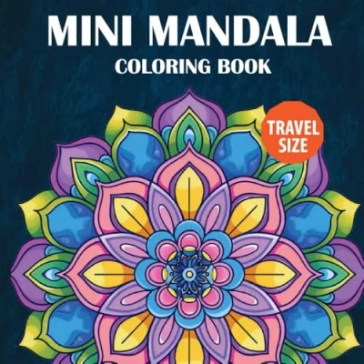 Abbildung von Mini Mandala Coloring Book: Travel Size Book With Easy To Color Mandalas For Adults And Kids