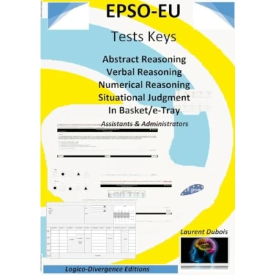 Abbildung von EPSO EU Tests Keys: Abstract Reasoning Verbal Numerical Situational Judgment In Basket/e Tray, Assistant &amp; Administrator