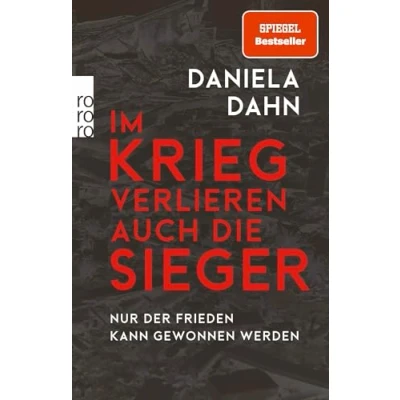 Abbildung von Im Krieg verlieren auch die Sieger: Nur der Frieden kann gewonnen werden