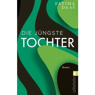 Abbildung von Die jüngste Tochter: Roman Ausgezeichnet mit dem Internationalen Literaturpreis 2021