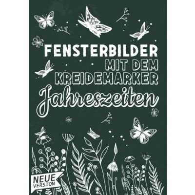 Abbildung von Fensterbilder Vorlagen Kreidemarker Jahreszeiten Abwechslungsreiche Motive Für das ganze Jahr: Frühling, Ostern, Sommer, Halloween, Winter und Weihnachten