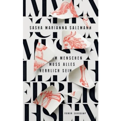 Abbildung von Im Menschen muss alles herrlich sein: Roman Nominiert für den Deutschen Buchpreis 2021 und ausgezeichnet mit dem Preis der Literaturhäuser 2022 (suhrkamp taschenbuch)