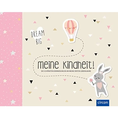 Abbildung von meine Kindheit!: Die schönsten Erinnerungen an ersten Lebensjahre (Hallo Baby!)