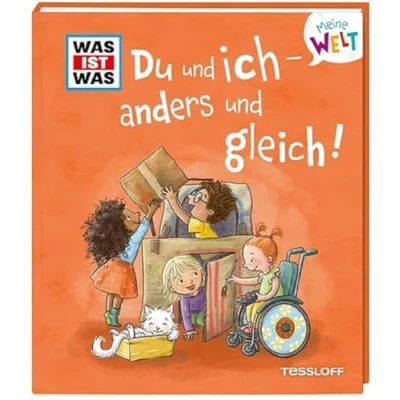 Abbildung von WAS ist Meine Welt Band 16 Du und ich anders gleich! / Klappenbuch mit fröhlichen Illustrationen Hautfarbe, Haarfarbe, Kleidung jeder Mensch Für Kinder ab 2 Jahren