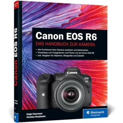 Abbildung von Canon EOS R6: Professionell fotografieren mit der spiegellosen Vollformat Kamera