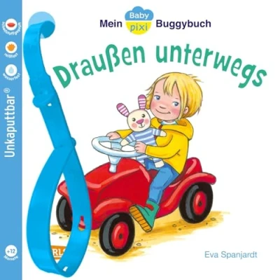 Abbildung von Baby Pixi (unkaputtbar) 66: Mein Buggybuch: Draußen unterwegs (66): wasserfest, schadstoffgeprüft, reißfest