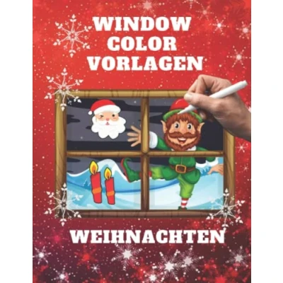 Abbildung von Window Color Vorlagen Weihnachten: liebevoll gestaltete und abwechslungsreiche Malen Schablonen Weihnachtsfensterbilder für Kinder ab 5 Jahren ... mit Kreidemarkern Kreidestifte Fenster
