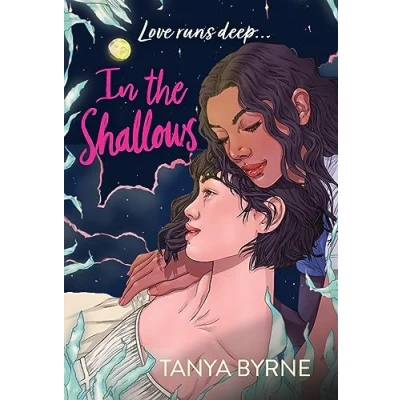 Abbildung von In the Shallows: YA slow burn sapphic romance that will make you swoon! By author of TikTok must read AFTERLOVE