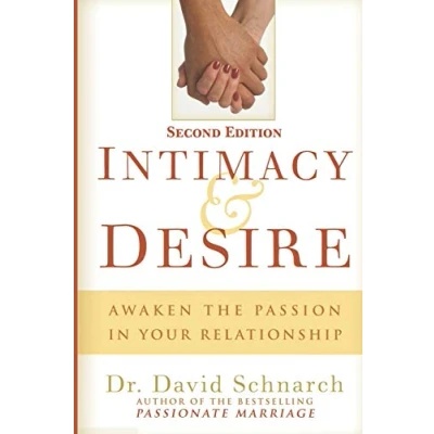Abbildung von Intimacy &amp; Desire: Awaken The Passion In Your Relationship