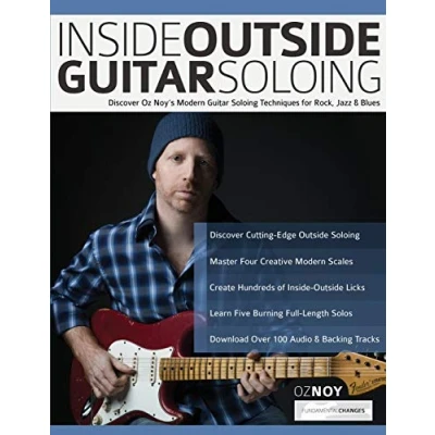 Abbildung von Inside Outside Guitar Soloing: Discover Oz Noy’s Modern Soloing Techniques for Rock, Jazz &amp; Blues (Learn How to Play Guitar)