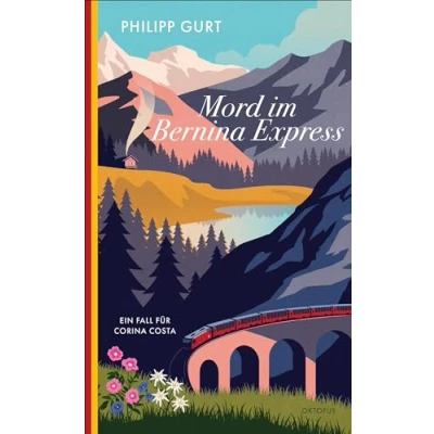 Abbildung von Mord im Bernina Express (Ein Fall für Corina Costa)