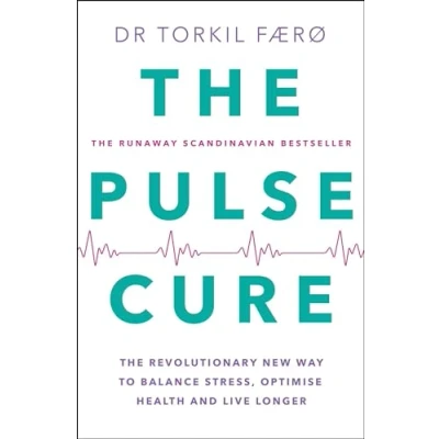 Abbildung von The Pulse Cure: Balance stress, optimise health and live longer