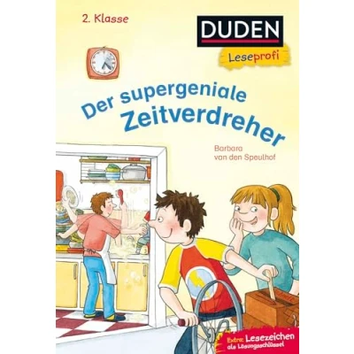Abbildung von Duden Leseprofi Der supergeniale Zeitverdreher, 2. Klasse: Kinderbuch für Erstleser ab 7 Jahren