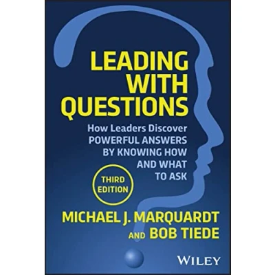 Abbildung von Leading with Questions: How Leaders Discover Powerful Answers by Knowing and What to Ask