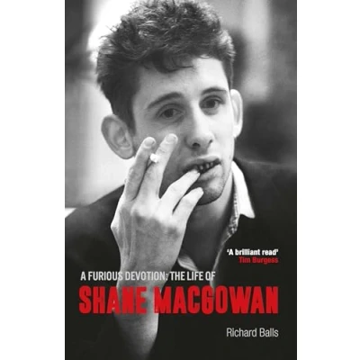 Abbildung von A Furious Devotion: The Life of Shane Macgowan