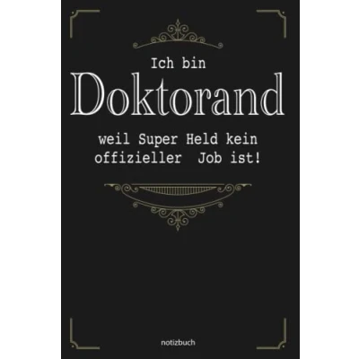 Abbildung von Geschenk Doktorand Notizbuch: Notizbuch als für den besten A5 / liniert 120 Seiten Tagebuch Terminplaner Geschenkidee zum ... Mann Abschied Abschiedsgeschenk