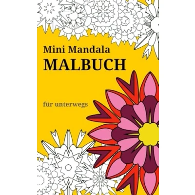 Abbildung von Mini Mandala Malbuch für Unterwegs: Einfache Mandalas zum Ausmalen auf schwarzem Hintergrund mit ermutigenden Sprüchen. Perfekt Reisen.