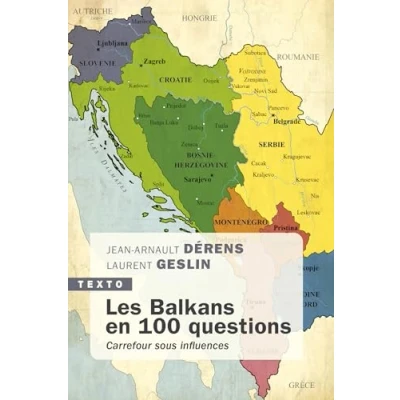 Abbildung von Les Balkans en 100 questions: Carrefour sous influences