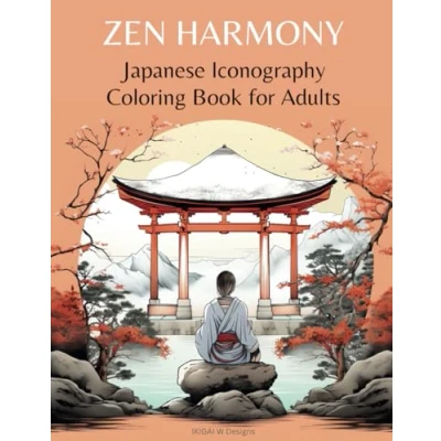 Abbildung von Zen Harmony, Japanese Iconography Coloring Book for Adults: Stress Relieving Japan inspired Designs