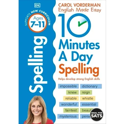 Abbildung von 10 Minutes A Day Spelling, Ages 7 11 (Key Stage 2): Supports the National Curriculum, Helps Develop Strong English Skills