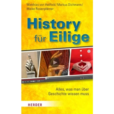 Abbildung von History für Eilige: Alles, was man über Geschichte wissen muss